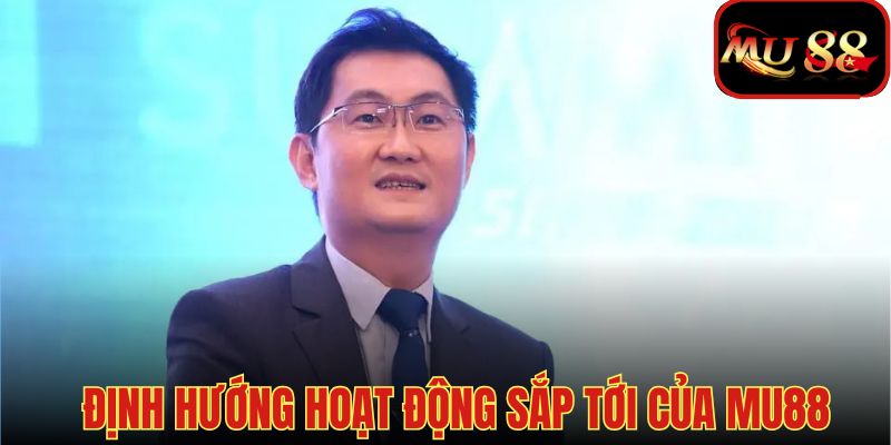 3 định hướng mà CEO MU88 đặt ra trong năm 2025