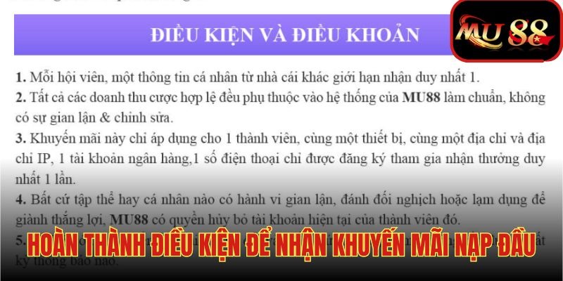 Nhận khuyến mãi nạp đầu cần đáp ứng các điều kiện nhà cái đưa ra