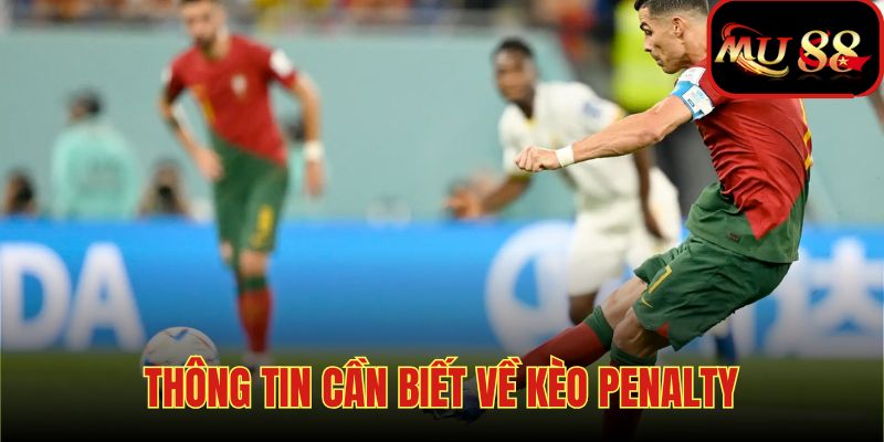 Kèo penalty là đặc sản không thể thiếu trong bóng đá